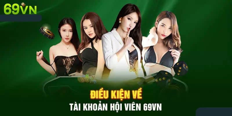 Cập Nhật Chi Tiết Về Điều Khoản Điều Kiện Tại 69vn