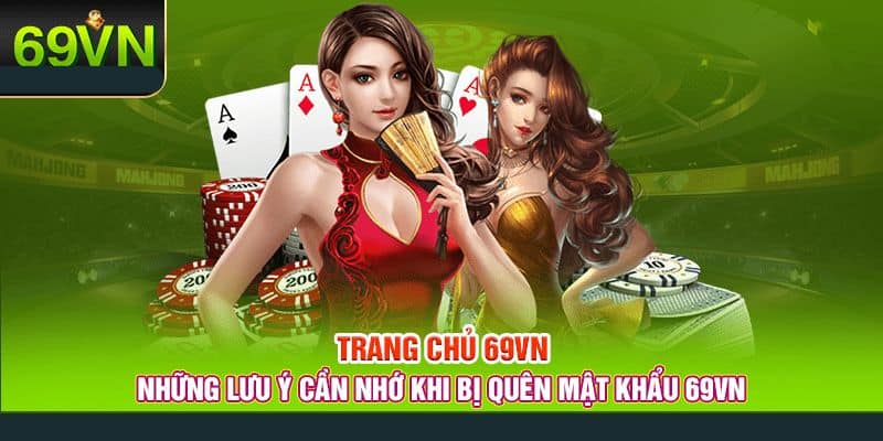 Quên Mật Khẩu 69vn Và Cách Lấy Lại An Toàn, Nhanh Chóng